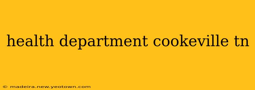 health department cookeville tn