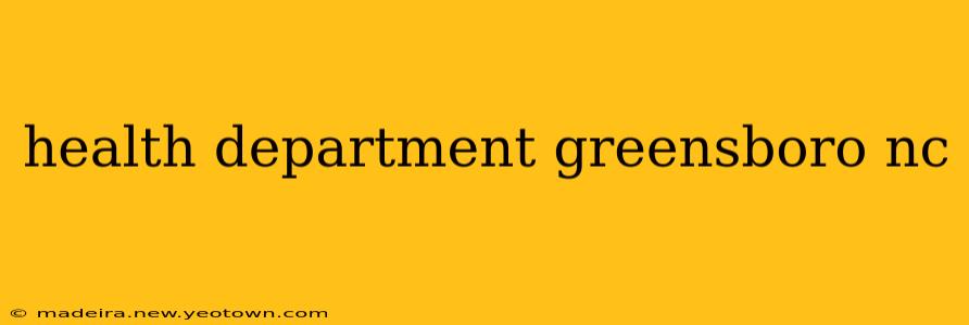health department greensboro nc