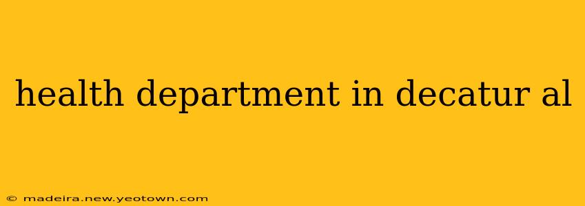 health department in decatur al
