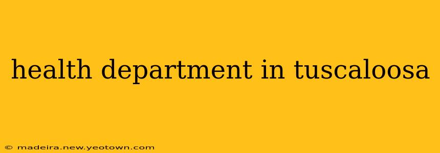 health department in tuscaloosa