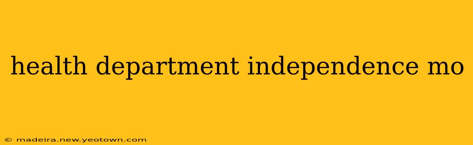 health department independence mo