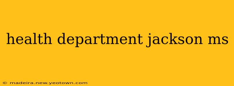 health department jackson ms