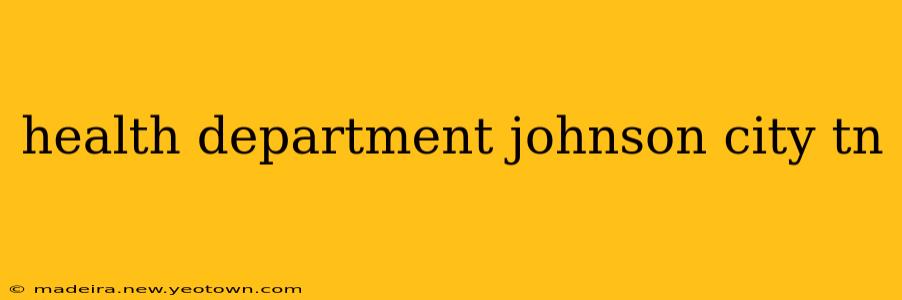 health department johnson city tn