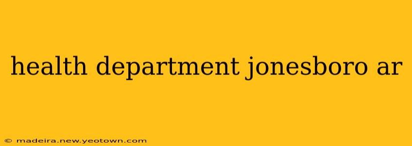 health department jonesboro ar
