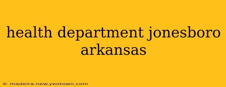 health department jonesboro arkansas