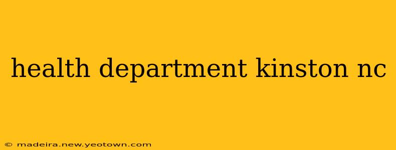 health department kinston nc
