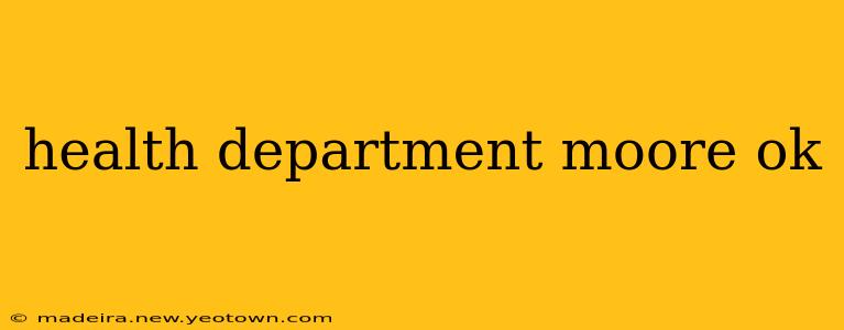 health department moore ok