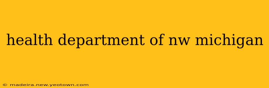health department of nw michigan