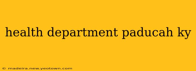 health department paducah ky
