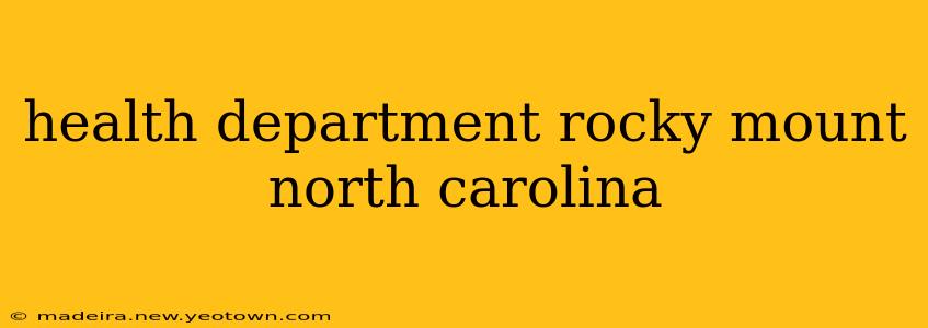 health department rocky mount north carolina