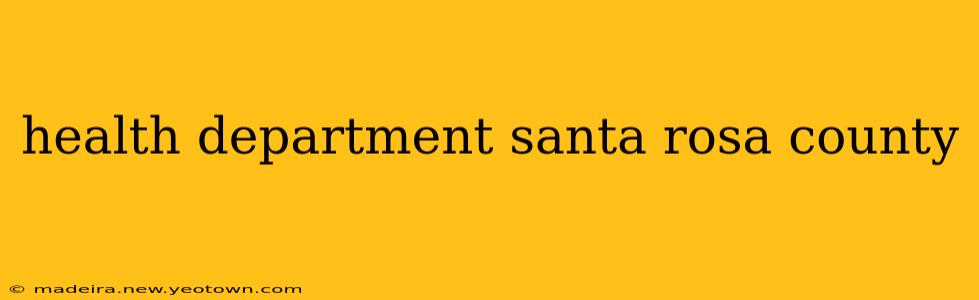 health department santa rosa county