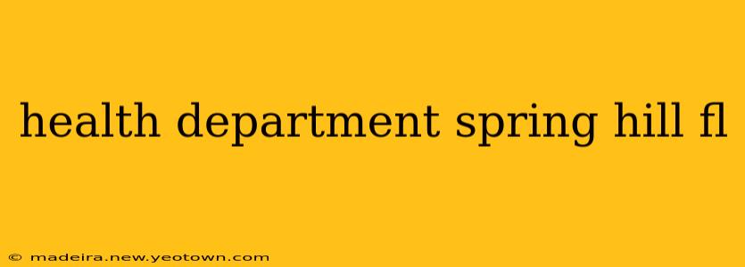 health department spring hill fl