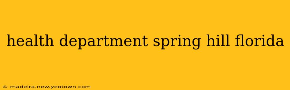 health department spring hill florida