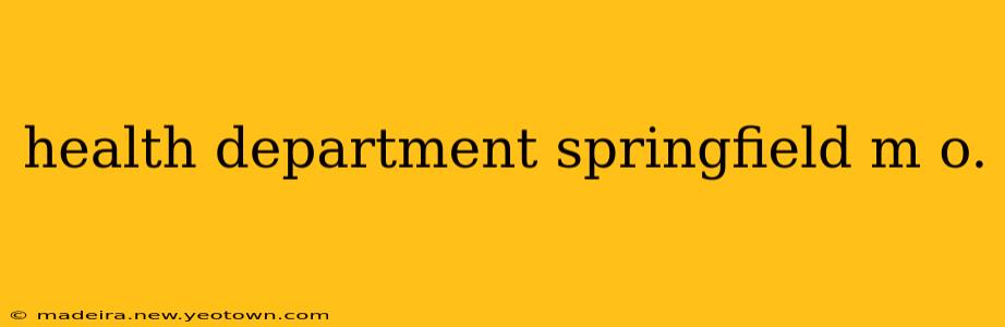 health department springfield m o.