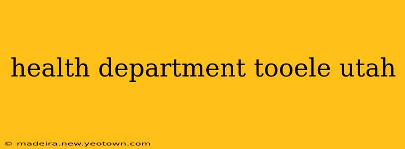 health department tooele utah