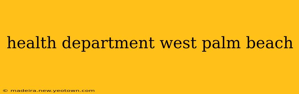 health department west palm beach