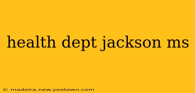 health dept jackson ms
