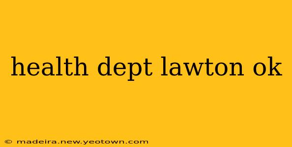 health dept lawton ok