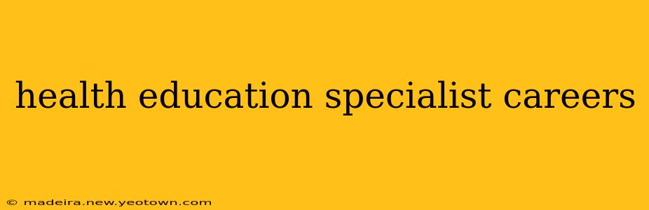 health education specialist careers