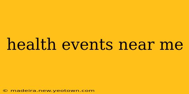 health events near me