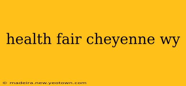 health fair cheyenne wy