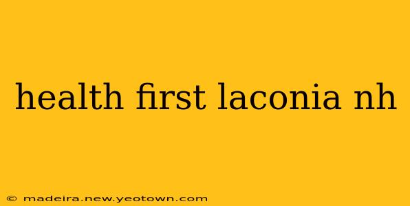 health first laconia nh