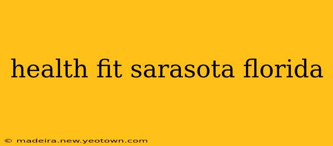 health fit sarasota florida