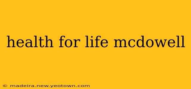 health for life mcdowell