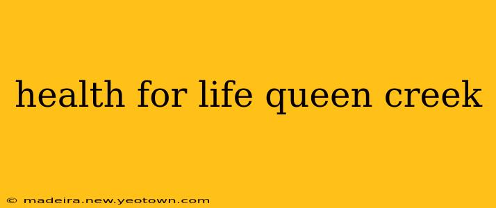health for life queen creek