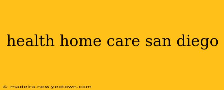health home care san diego