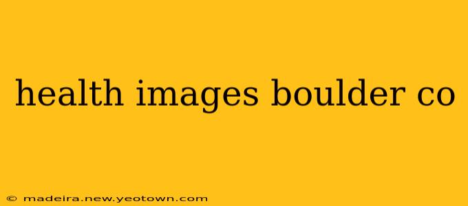 health images boulder co