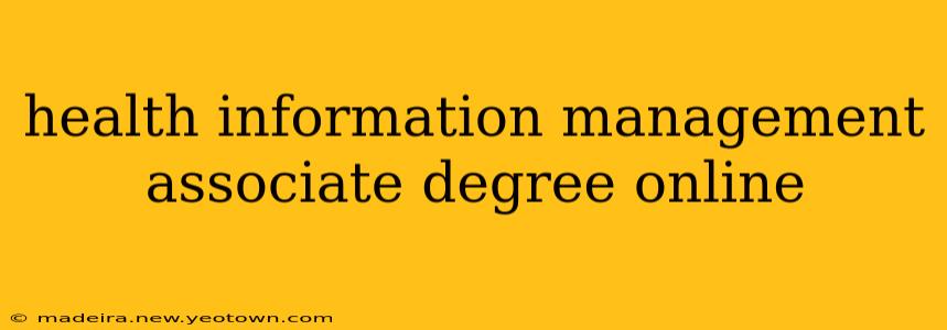 health information management associate degree online