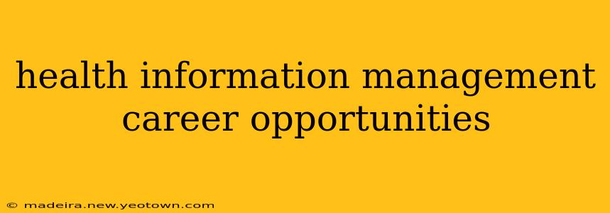 health information management career opportunities