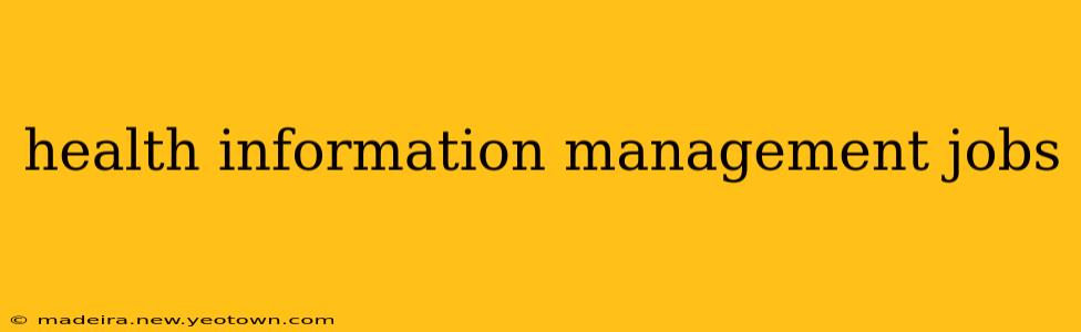 health information management jobs