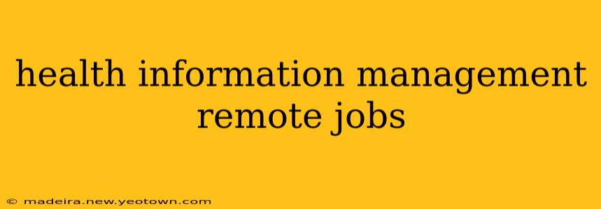 health information management remote jobs