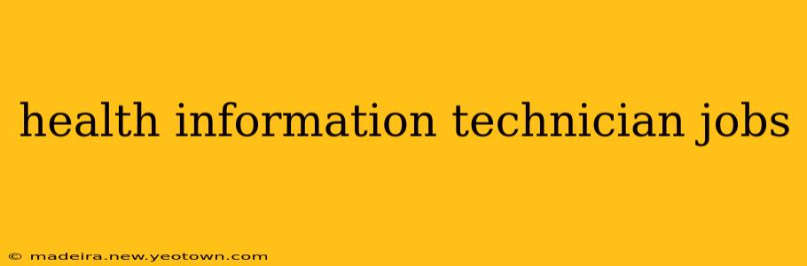 health information technician jobs