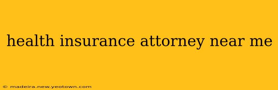health insurance attorney near me