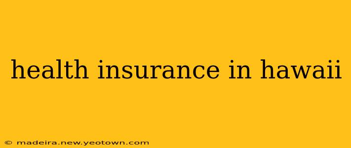 health insurance in hawaii