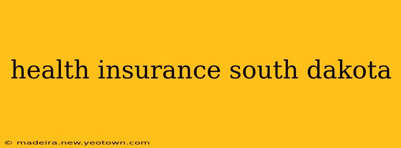 health insurance south dakota