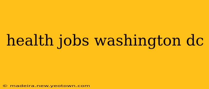 health jobs washington dc