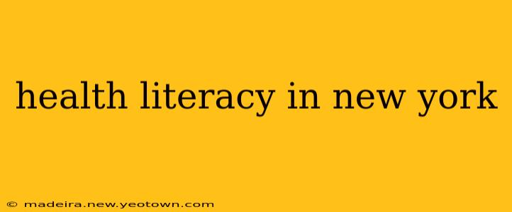 health literacy in new york