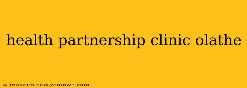 health partnership clinic olathe