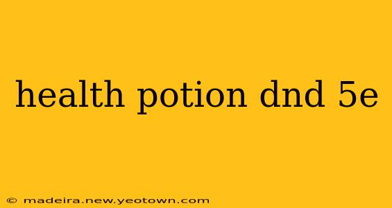 health potion dnd 5e
