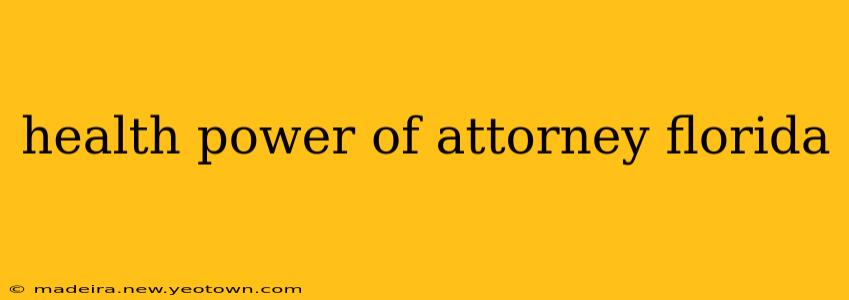 health power of attorney florida