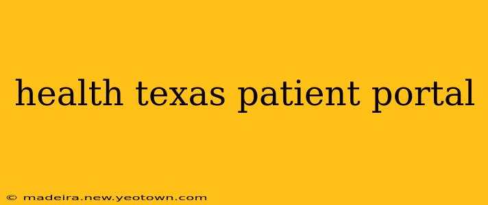 health texas patient portal