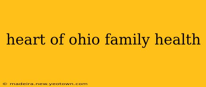 heart of ohio family health