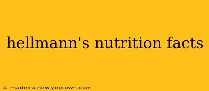 hellmann's nutrition facts