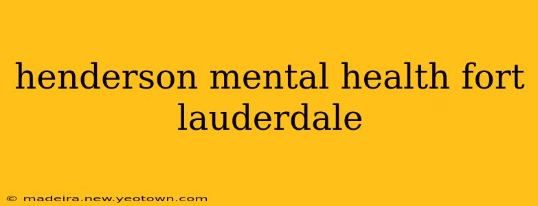 henderson mental health fort lauderdale