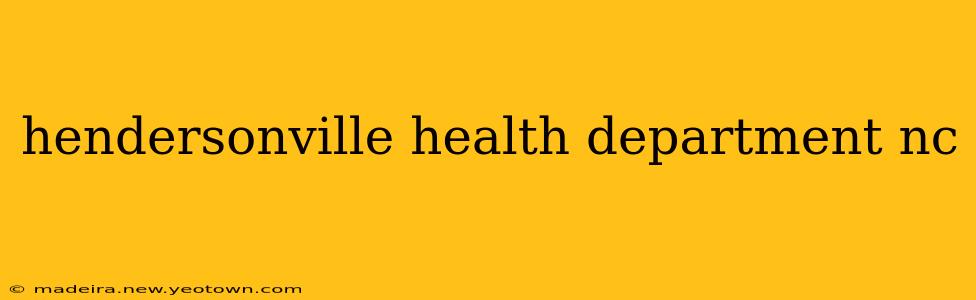 hendersonville health department nc