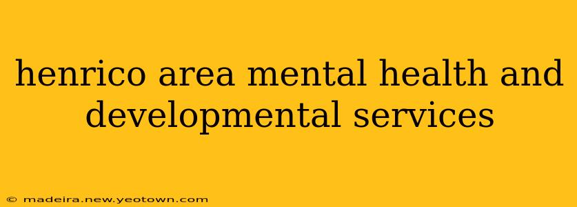 henrico area mental health and developmental services